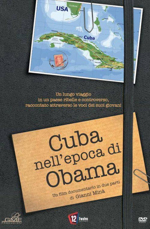 Movie poster for Cuba Nell' Epoca di Obama (2011)