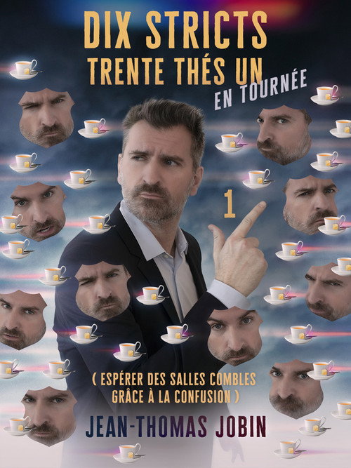 Movie poster for Jean-Thomas Jobin: Dix stricts trente thés un (2026)