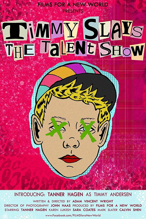 Movie poster for Timmy Slays the Talent Show (2018)