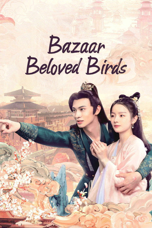 Bazaar Beloved Birds poster