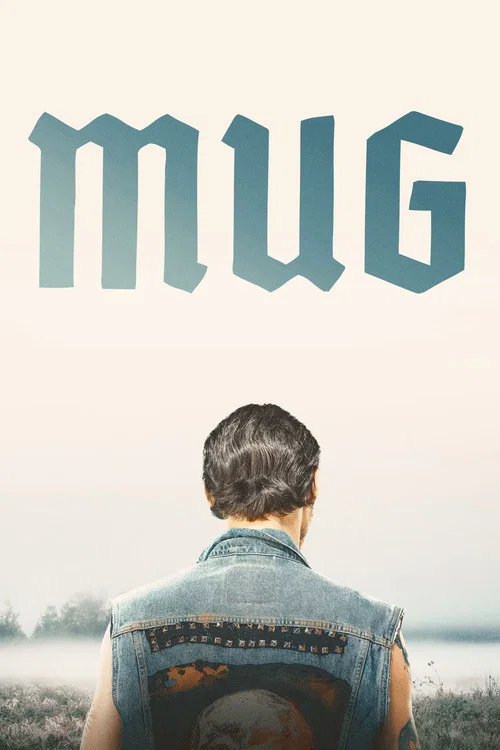 Movie poster for Mug (2018)