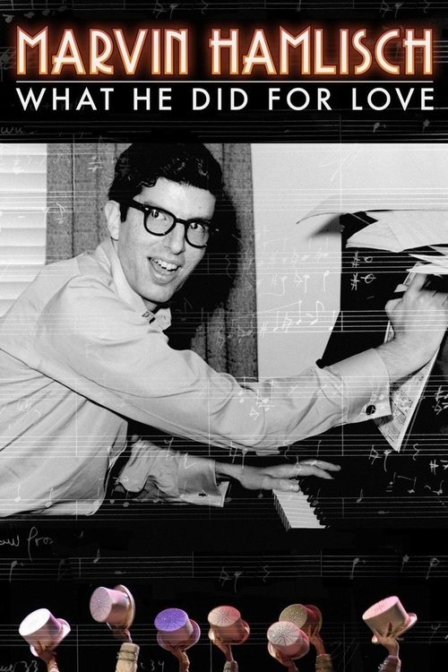 Movie poster for Marvin Hamlisch: What He Did For Love (2013)