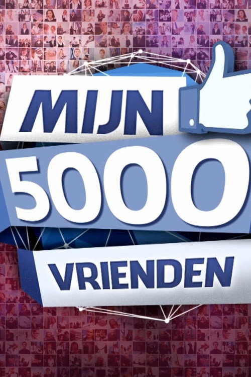 Mijn 5000 Vrienden poster