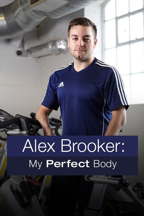 Movie poster for Alex Brooker: My Perfect Body (2013)