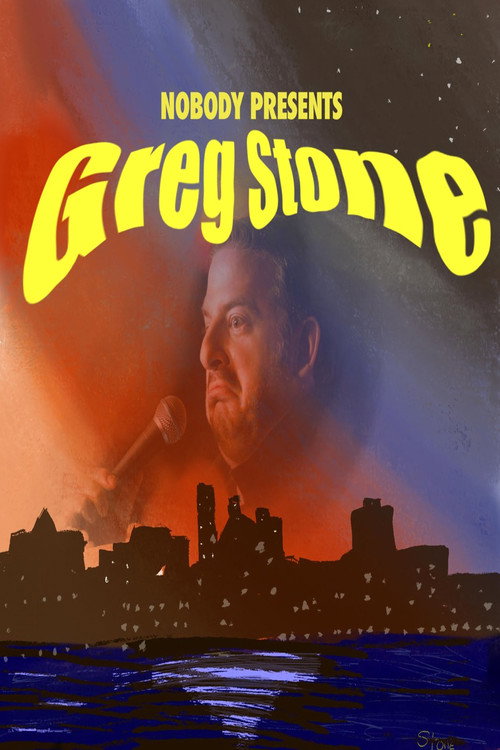 Movie poster for Greg Stone: Nobody Presents (2024)