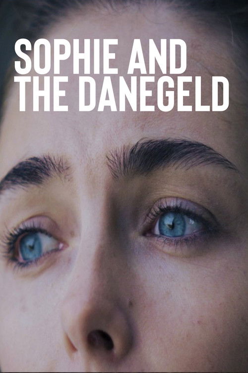 Movie poster for Sophie and the Danegeld (2019)
