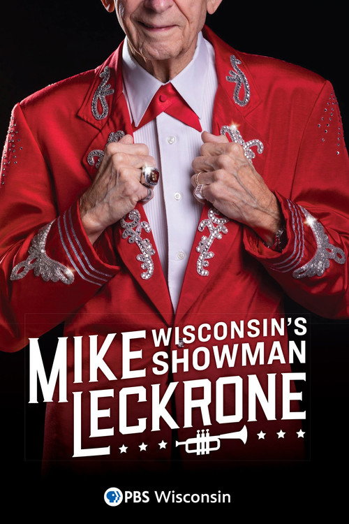 Movie poster for Mike Leckrone: Wisconsin's Showman (2019)
