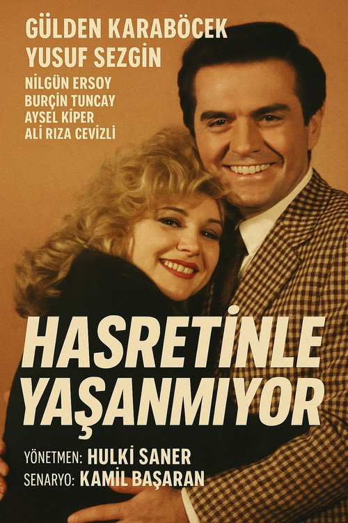 Movie poster for Hasretinle Yaşanmıyor (1986)