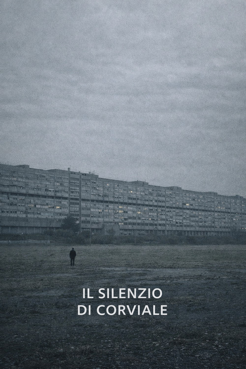 Movie poster for Il Silenzio di Corviale