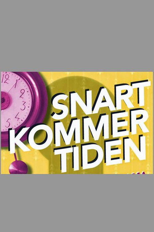Movie poster for Snart kommer tiden (2006)