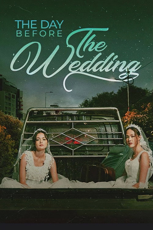 Movie poster for The Day Before The Wedding (2023)