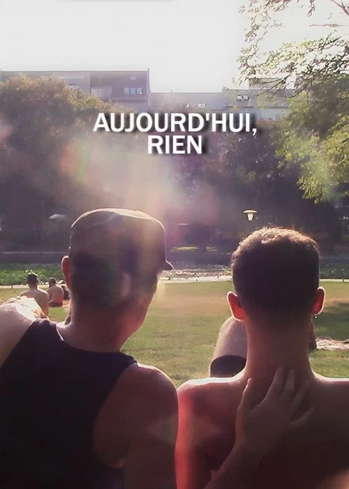 Movie poster for Aujourd'hui, rien (2019)