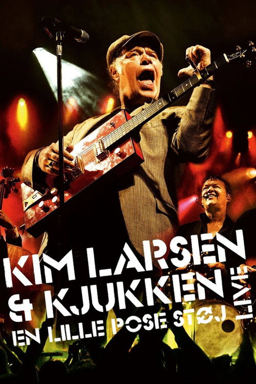 Movie poster for Kim Larsen & Kjukken: En lille pose støj (2007)