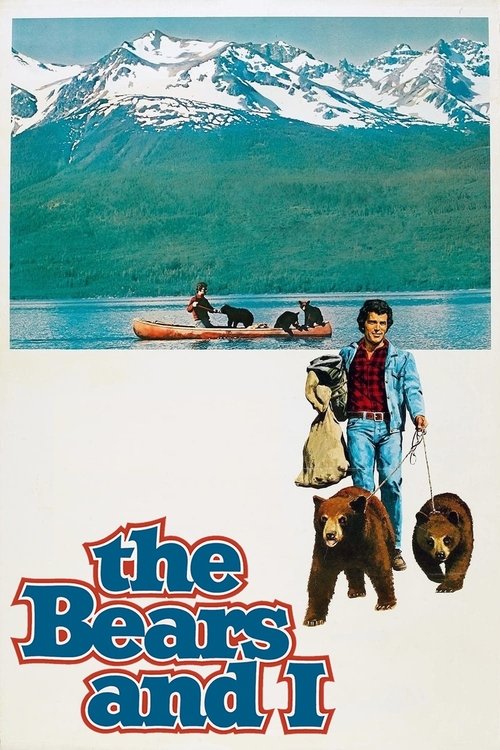 Movie poster for The Bears and I (1974)