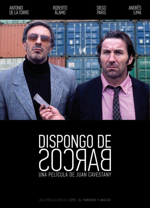 Movie poster for Dispongo de barcos (2010)