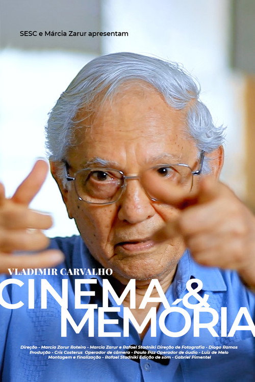 Movie poster for Vladimir Carvalho, Cinema e Memória (2024)