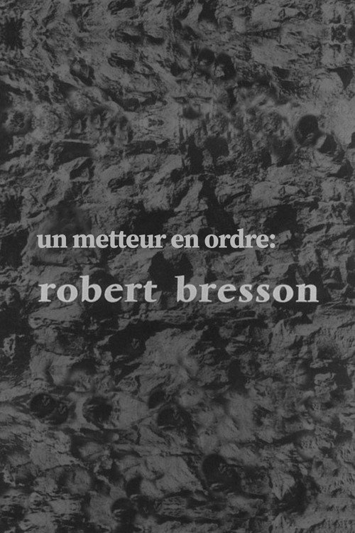 Movie poster for Un metteur en ordre: Robert Bresson (1966)