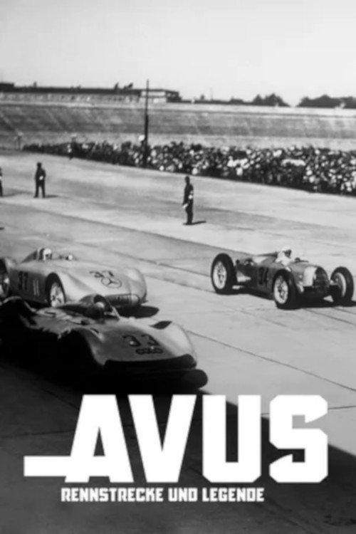 Movie poster for Avus - Rennstrecke und Legende (2021)