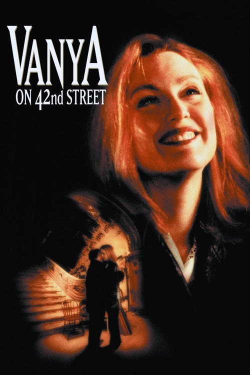 Movie poster for Vanya on 42nd Street (1994)