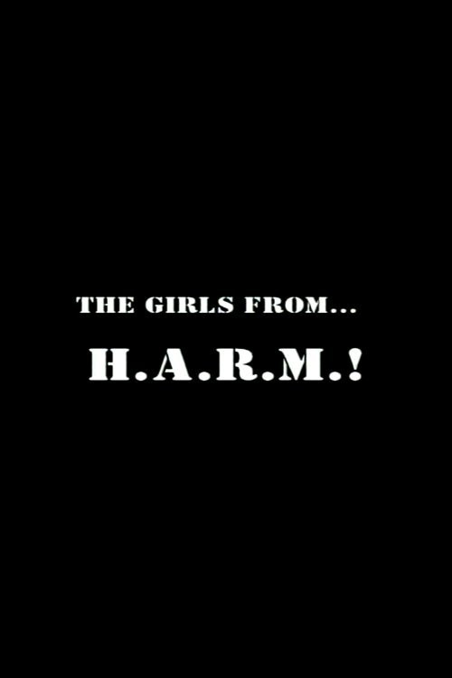 Movie poster for The Girls from H.A.R.M.! (2000)