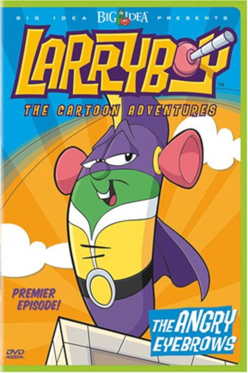 VeggieTales: Larryboy The Cartoon Adventures poster