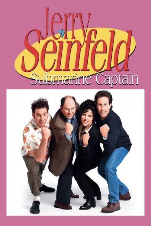 Movie poster for Jerry Seinfeld: Submarine Captain (2007)