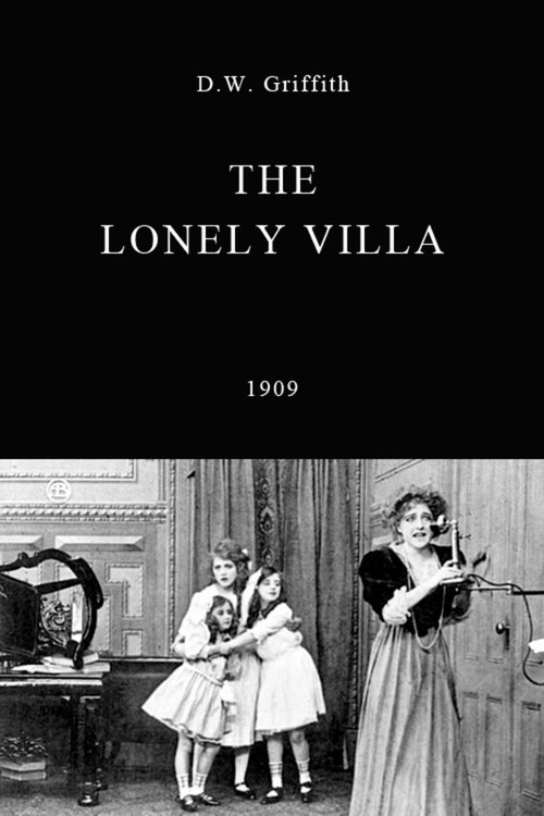 Movie poster for The Lonely Villa (1909)