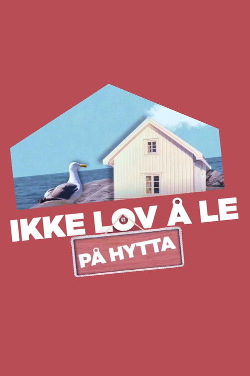 Series poster for Ikke lov å le på hytta (2021)
