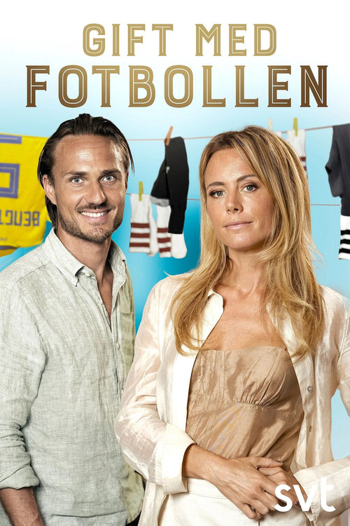 Series poster for Gift med fotbollen (2025)