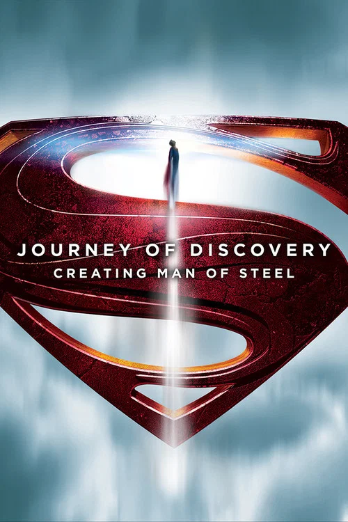 Movie poster for Journey of Discovery: Creating Man of Steel (2013)