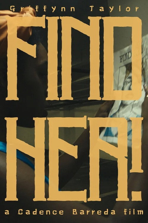 Movie poster for FIND HER!