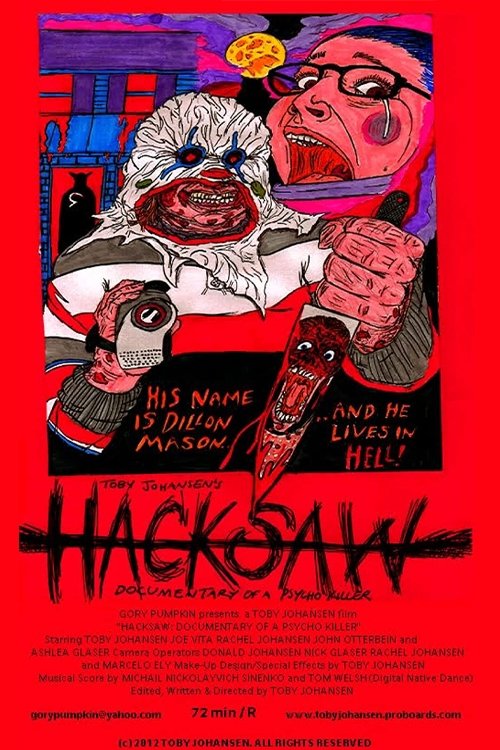 Movie poster for Hacksaw: Documentary of a Psycho Killer (2012)