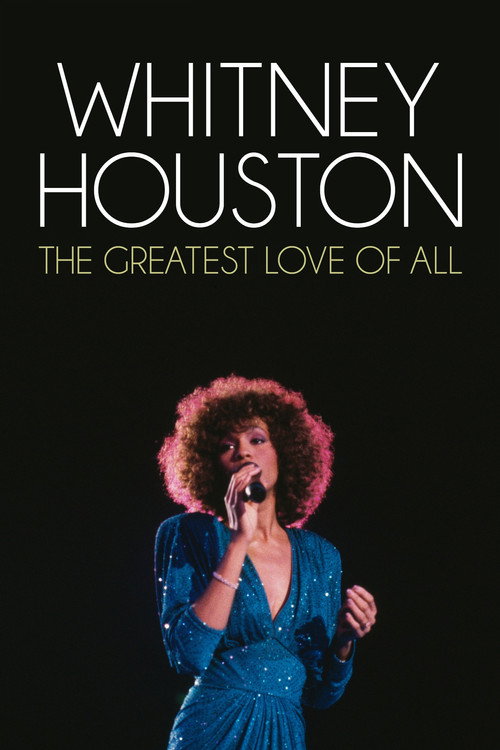 Movie poster for Whitney Houston - The Greatest Love Of All (2012)