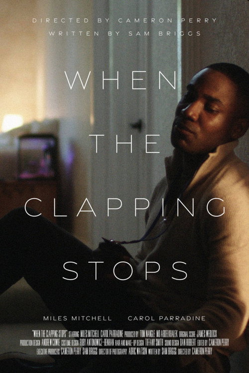 Movie poster for When The Clapping Stops (2022)