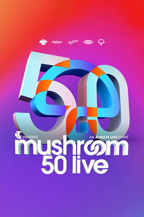 Movie poster for Mushroom 50th Anniversary Concert Live (2023)