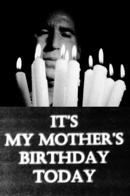 Movie poster for It's My Mother's Birthday Today (2008)