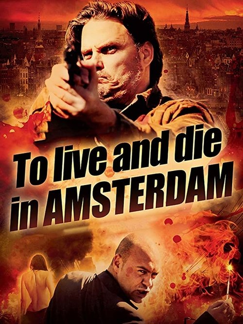 Movie poster for To Live and Die in Amsterdam (2016)