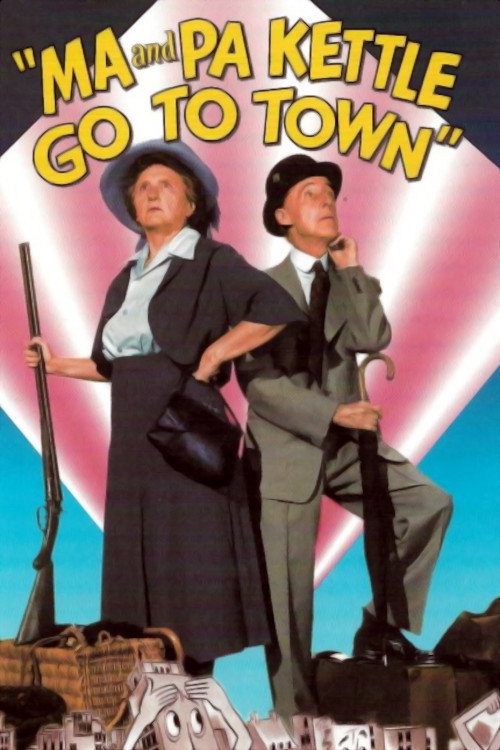 Movie poster for Ma and Pa Kettle Go to Town (1950)