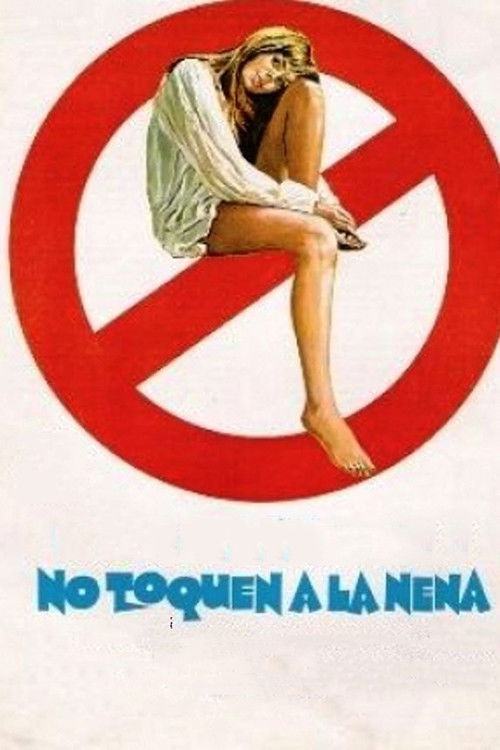Movie poster for No toquen a la nena (1976)