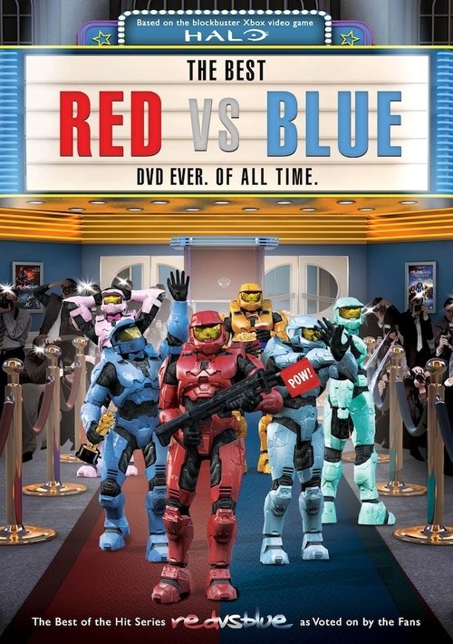 Movie poster for The Best Red vs. Blue. Ever. Of All Time (2012)