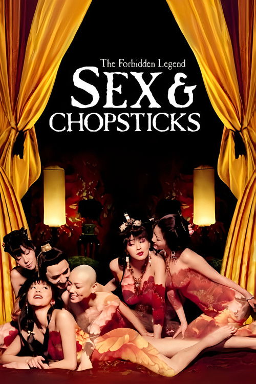 Movie poster for The Forbidden Legend: Sex & Chopsticks (2008)