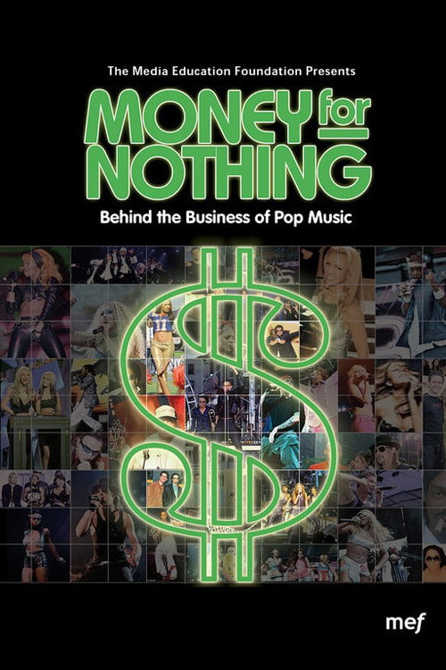 Movie poster for Money for Nothing: Behind the Business of Pop Music (2001)