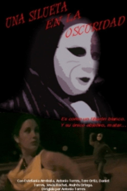 Movie poster for Una Silueta en la Oscuridad (2009)