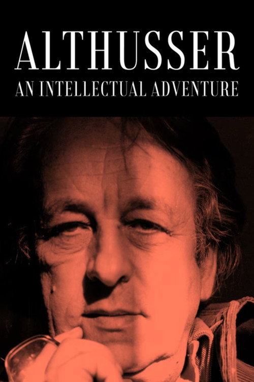 Movie poster for Althusser, an Intellectual Adventure (2017)