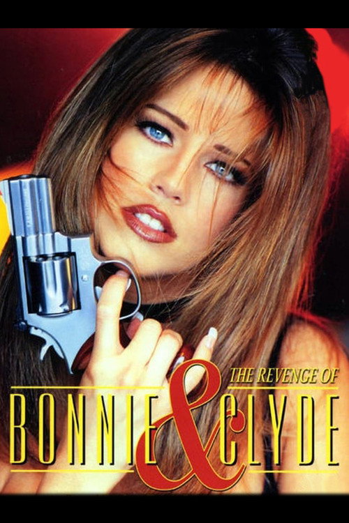 Movie poster for The Revenge of Bonnie & Clyde (1994)