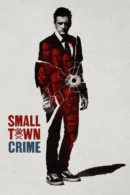 Movie poster for Small Town Crime (2018)