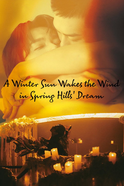 Series poster for A Winter Sun Wakes the Wind in Spring Hills' Dream (2026)
