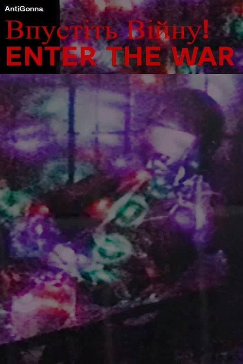 Movie poster for Enter the War (2017)