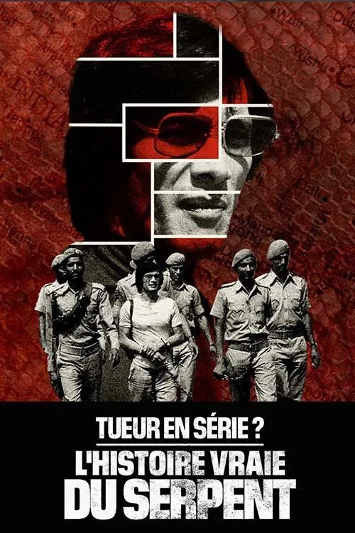 Series poster for Tueur en série ? L'histoire vraie du Serpent (2023)