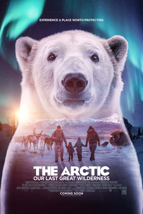 Movie poster for The Arctic: Our Last Great Wilderness (2021)